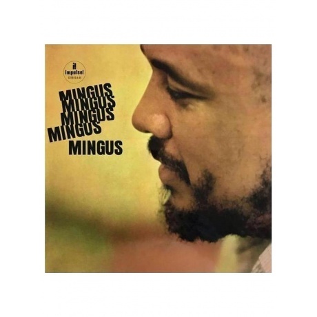 

Charles Mingus - Mingus Mingus Mingus Mingus Mingus (Analogue, Acoustic Sounds) (0602435862101) виниловая пластинка