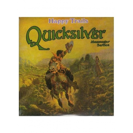 Пластинка виниловая  Quicksilver Messenger Service - Happy Trails (5060672888660) - фото 1