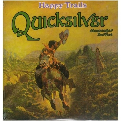 Quicksilver Messenger Service - Happy Trails (5060672888660) вин...