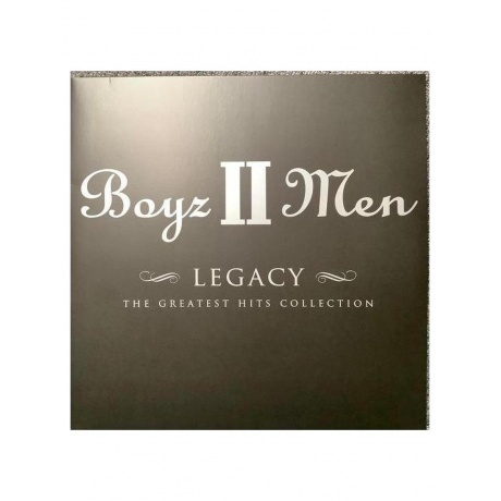 

Boyz II Men - Legacy - The Greatest Hits Collection (0602475097556) виниловая пластинка