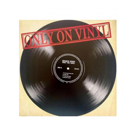 Seasick Steve - Only On Vinyl (coloured) (5024545972016) виниловая пластинка