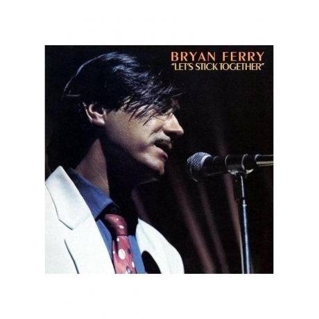 Bryan Ferry - Let's Stick Together (0602577227455) виниловая пластинка - фото 2