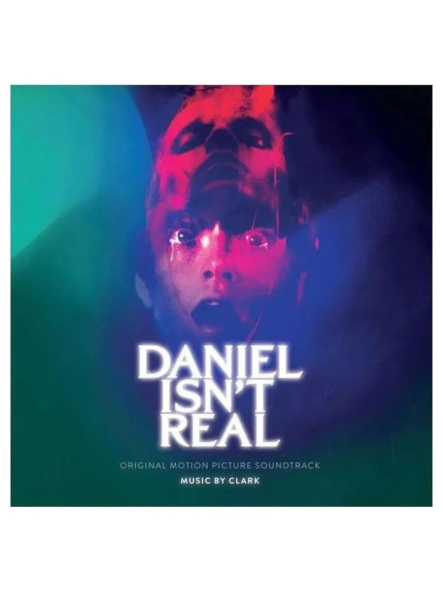 Пластинка виниловая  Clark - Daniel Isn’t Real (OST) (28948377374)