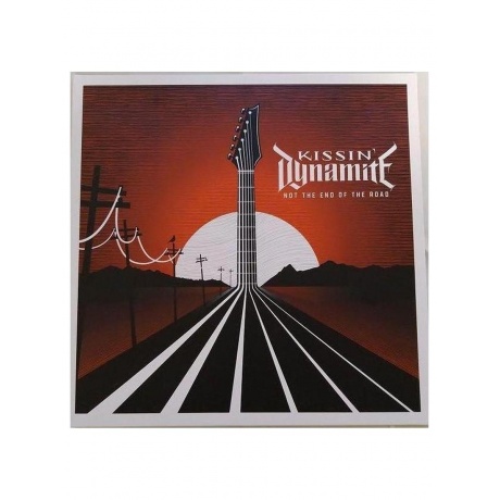 Kissin Dynamite - Not The End Of The Road 840588153954 виниловая пластинка 3600₽