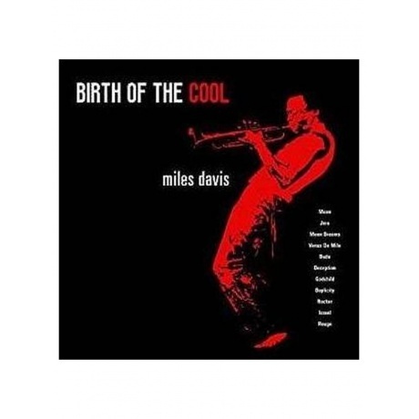 Miles Davis - Birth Of The Cool (9003829977004) виниловая пласти...