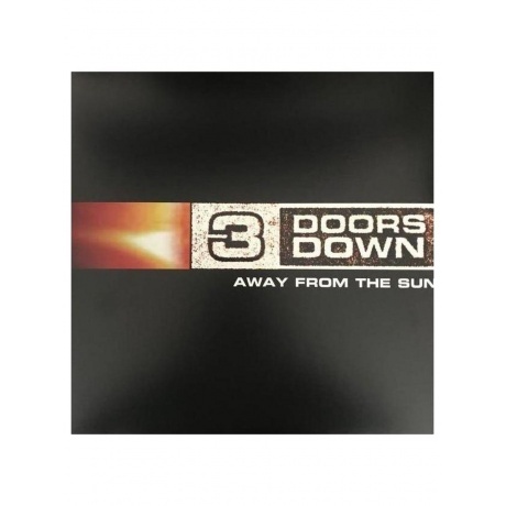 

3 Doors Down - Away From The Sun (0602557902181) виниловая пластинка