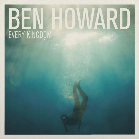 

Ben Howard - Every Kingdom (0602527826486) виниловая пластинка