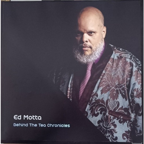 Ed Motta - Behind The Tea Chronicles (4029759189459) виниловая пластинка - фото 3