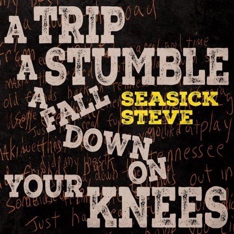 

Seasick Steve - A Trip A Stumble A Fall Down On Your Knees (coloured) (0822166000003) виниловая пластинка