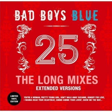 Bad Boys Blue - 25 - The Long Mixes (Red) (4620032918645) винило...
