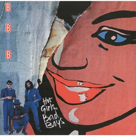 Bad Boys Blue - Hot Girls, Bad Boys (1st) (Blue) (4680068801786)...