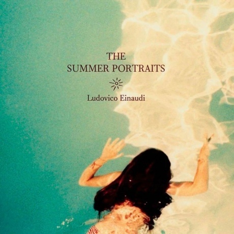 Ludovico Einaudi - Summer Portraits (Turquoise) (0602468061724) виниловая пластинка - фото 2