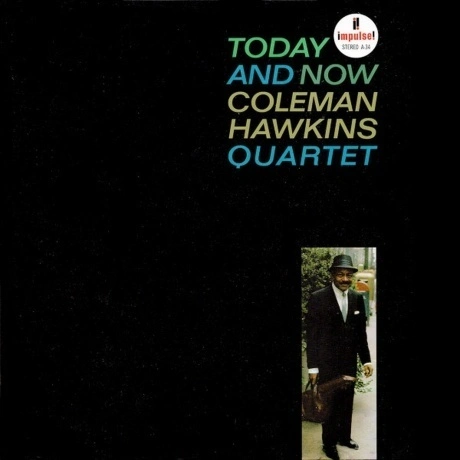 Coleman Hawkins - Today And Now (Audiophile, Verve By Request) (...