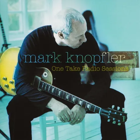 Mark Knopfler - One Take Radio Sessions (0602475352624) винилова...
