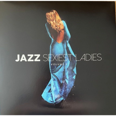 

Various Artists - Jazz Sexiest Ladies Vol.3 (coloured) (8430717000352) виниловая пластинка