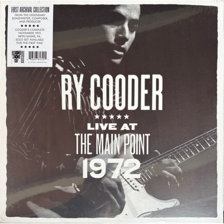 

Ry Cooder - Live At The Main Point 1972 (0603497817245) виниловая пластинка