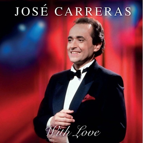 Jose Carreras - With Love (5711053021069) виниловая пластинка - фото 1