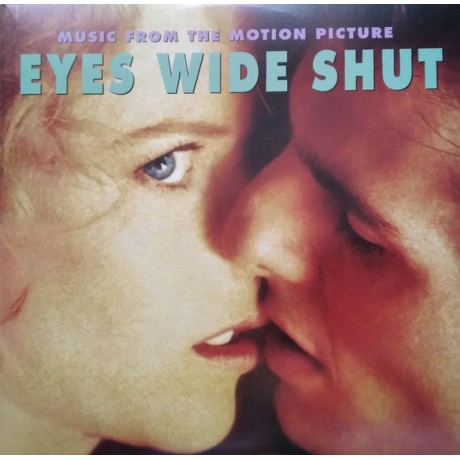 

OST - Eyes Wide Shut (Various Artists) (coloured) (0603497816620) виниловая пластинка