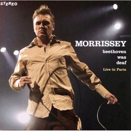 

Morrissey - Beethoven Was Deaf - Live In Paris (coloured) (5054197999895) виниловая пластинка