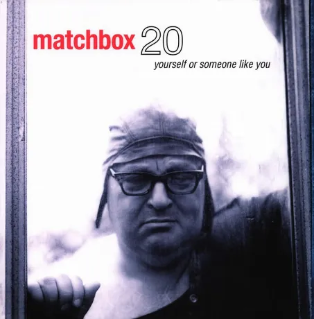 Matchbox Twenty - Yourself Or Someone Like You (Analogue) (07530...