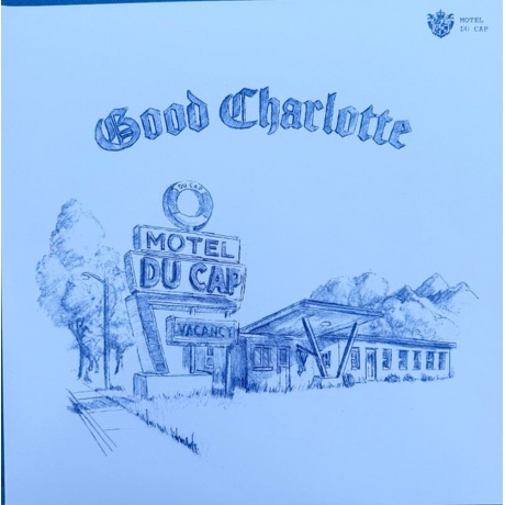 

Good Charlotte - Motel Du Cap (0075678598388) виниловая пластинка