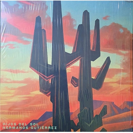 Hermanos Gutierrez - Hijos Del Sol  (0600385306911) виниловая пл...