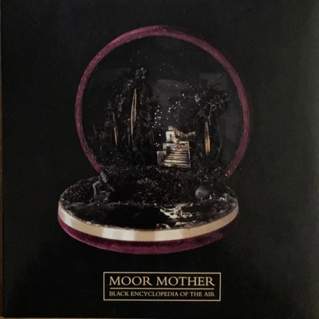 Moor Mother - Black Encyclopedia Of The Air (8714092783810) вини...