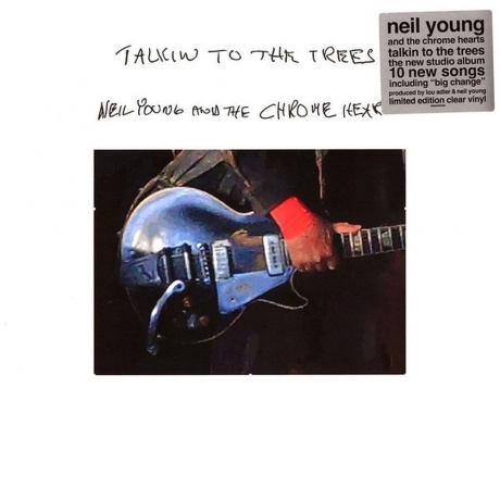 Neil Young & The Chrome Hearts - Talkin To The Trees  (009362483...