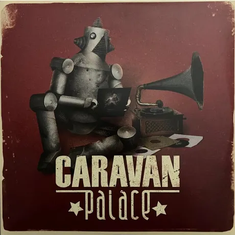 Caravan Palace - Caravan Palace (0813615013811) виниловая пласти...