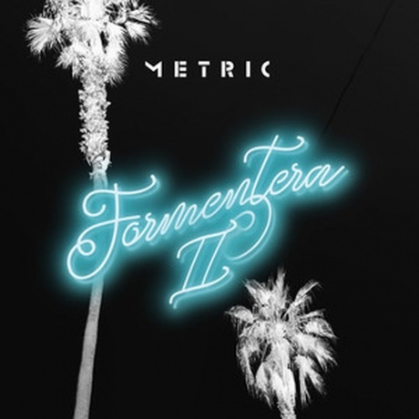 

Metric - Formentera II (0691835759425) виниловая пластинка