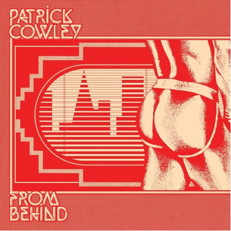 

Patrick Cowley - From Behind (0794811515852) виниловая пластинка