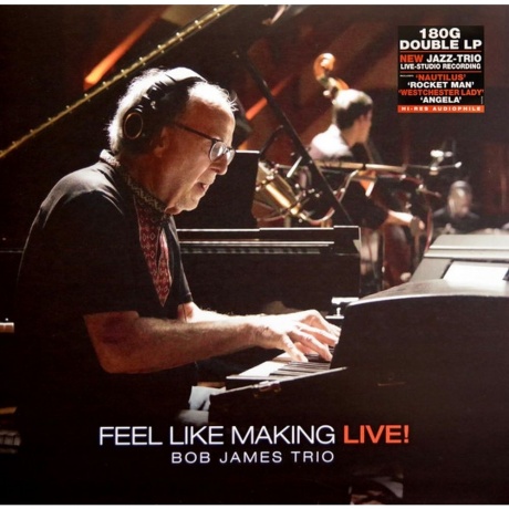 Bob James - Feel like Making Live! (Audiophile Edition) (4897012137086) виниловая пластинка