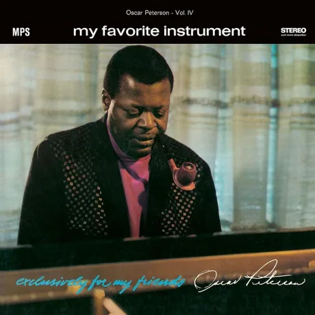 Oscar Peterson - Exclusively For My Friends: My Favorite Instrum...
