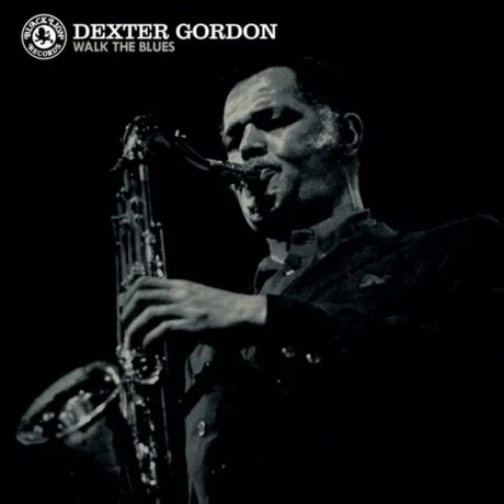 

Dexter Gordon - Walk The Blues (0711574935215) виниловая пластинка