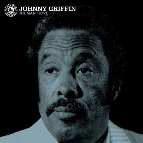 

Johnny Griffin - The Man I Love (Analogue) (coloured) (0711574835515) виниловая пластинка
