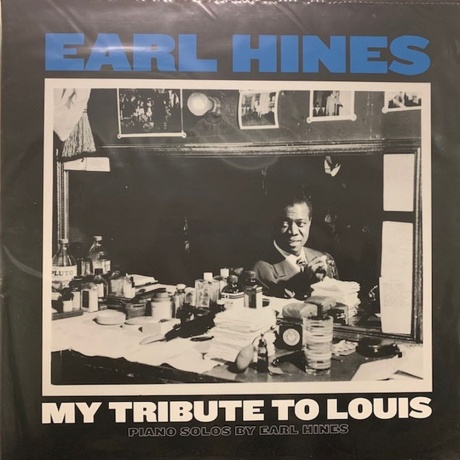 

Earl Hines - My Tribute To Louis: Piano Solos (0711574848515) виниловая пластинка
