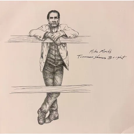 Mike Martt - Tomorrow Shines Bright (0711574946211) виниловая пл...