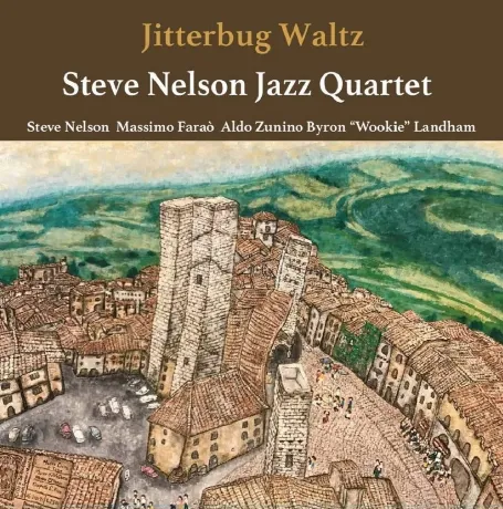 Steve Nelson - Jitterbug Waltz (Audiophile, Hyper Magnum Sound) ...