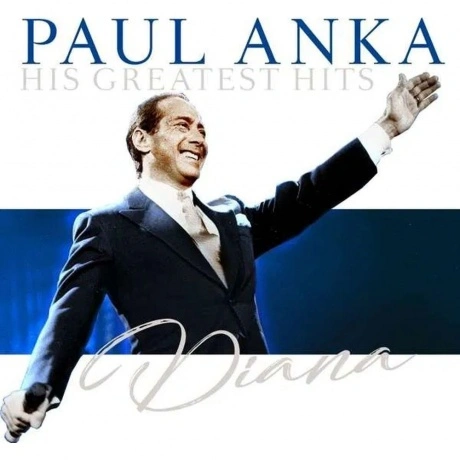 Paul Anka - Diana: His Greatest Hits (0194111002111) виниловая п...