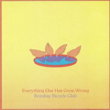 Bombay Bicycle Club - Everything Else Has Gone Wrong (0602508275...
