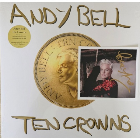 Andy Bell - Ten Crowns (White) (5051083214391) виниловая пластинка - фото 9
