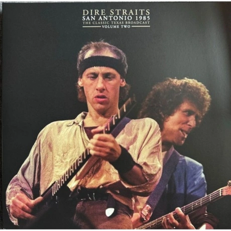 Dire Straits - San Antonio 1985 Vol. 2 (0803341565821) виниловая...