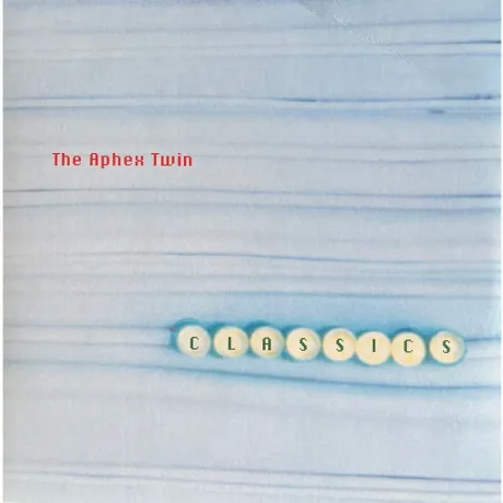 Aphex Twin - Classics (5055274710976) виниловая пластинка