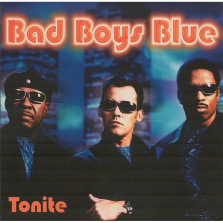 

Bad Boys Blue - Tonite (Orange Vinyl) (4680068802677) виниловая пластинка
