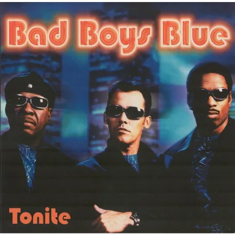 Bad Boys Blue - Tonite (Orange Vinyl) (4680068802677) виниловая ...