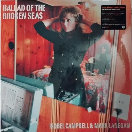 Isobel Campbell & Mark Lanegan - Ballad Of The Broken Seas (0711...