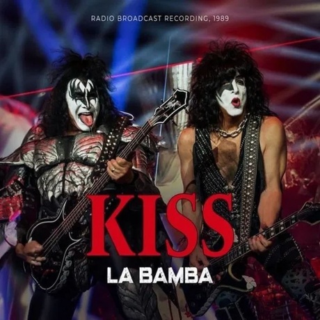 Kiss - La Bamba (Clear) (4262428981545) виниловая пластинка