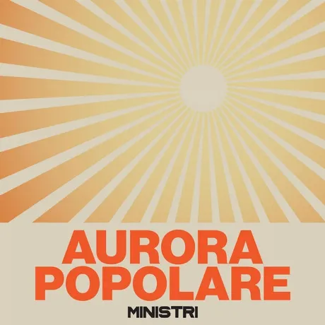 Ministri - Aurora Popolare (0602478666988) виниловая пластинка