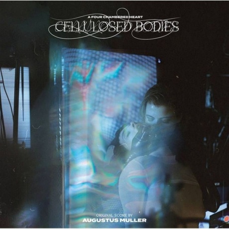 OST - Cellulosed Bodies (Augustus Muller) (coloured) (4250506847...
