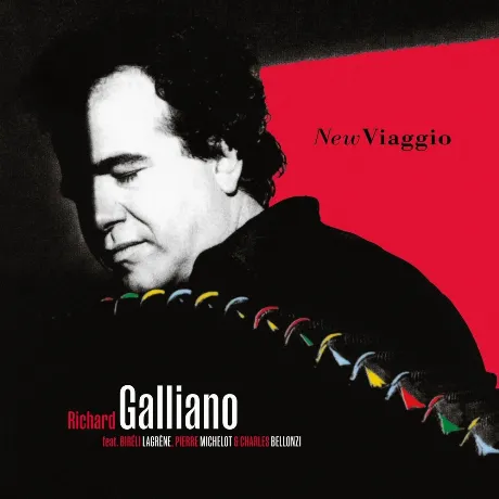 Richard Galliano - New Viaggio (4099964129007)